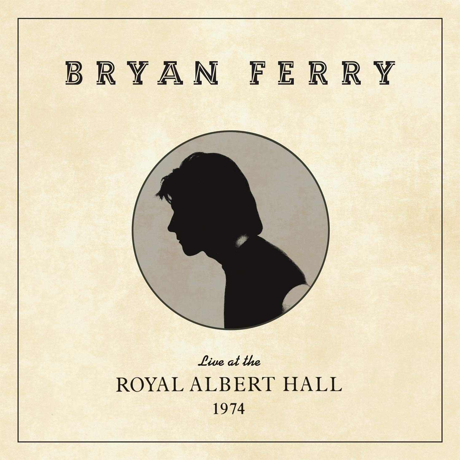 Bryan Ferry „Live At The Royal Albert Hall 1974“ – medien-info.com