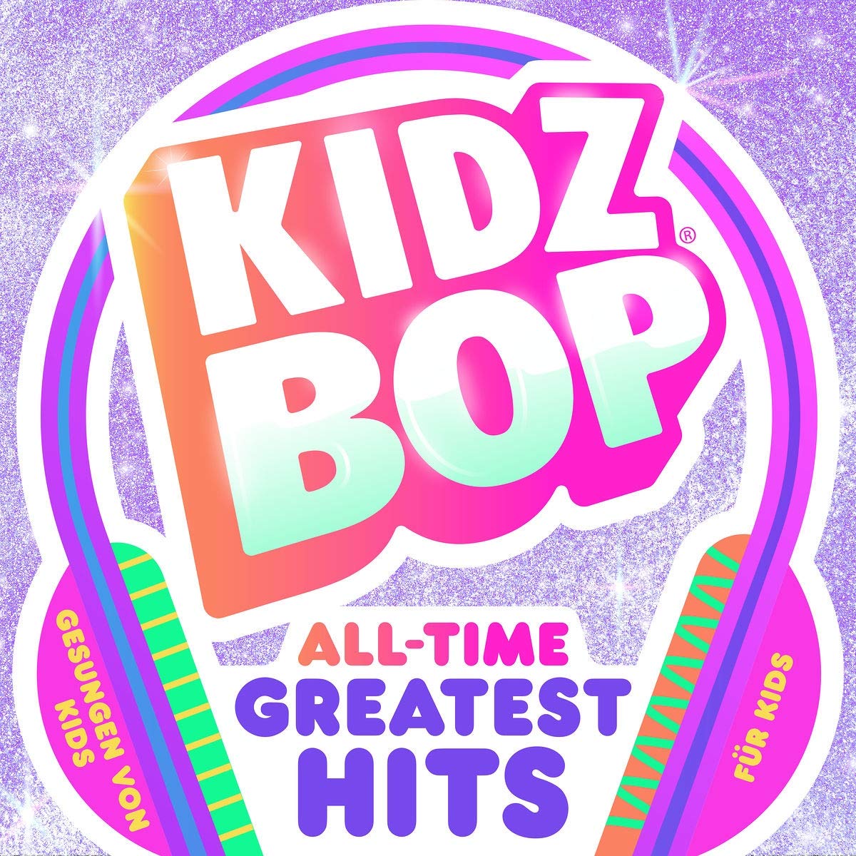 Kidz Bop „AllTime Greatest Hits“
